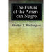 The Future of the American Negro