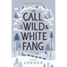 The Call of the Wild and White Fang