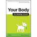 Your Body: The Missing Manual
