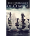 The Harbinger of Change