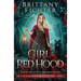 Girl in the Red Hood: A Retelling of Little Red Riding Hood