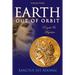 Earth Out of Orbit Volume 3: Volume 3: Royals & Majesties