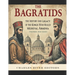 The Bagratids: The History and Legacy of the Kings Who Ruled Medieval Armenia