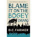 Blame it on the Bogey Man