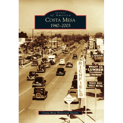 Costa Mesa: 1940-2003