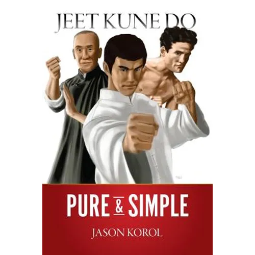 Jeet Kune Do Pure and Simple