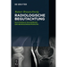 Radiologische Begutachtung: Multimodale Bildgebung Des Bewegungsapparates
