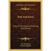 Trial And Error: A Key To The Secret Of Writing And Selling