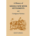 History of Middle New River Settlements and Contiguous Territory