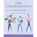 Oral Communication: A Lecture Guide