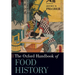 The Oxford Handbook of Food History