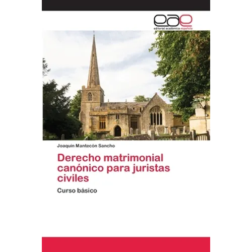 Derecho matrimonial canónico para juristas civiles