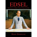Edsel-The Story of Henry Ford's Forgotten Son