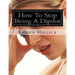 How To Stop Being A Dipshit