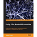Unity 5 for Android Essentials