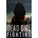 Dead Girl Fighting