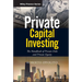 Private Capital Investing: The Handbook of Private Debt and Private Equity