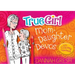 True Girl Mom-Daughter Devos: With Coloring Experience