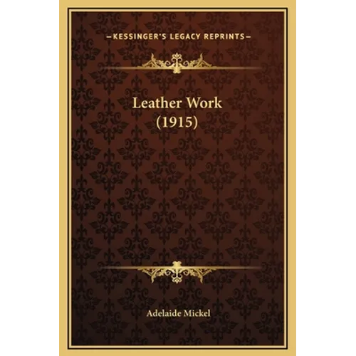 Leather Work (1915)