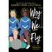 Why We Fly