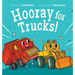 Hooray for Trucks!