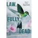 Law, Fully, Dead: Book #15 in the Kiki Lowenstein Mystery Series (Can be read as a stand-alone book.)