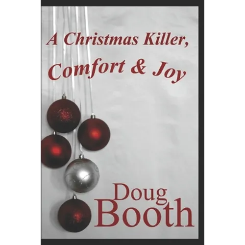A Christmas Killer, Comfort & Joy