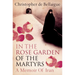 In the Rose Garden of the Martyrs: A Memoir of Iran