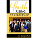 Youth Rising To Leadership: Preparing Today's Youth For Leadership Tomorrow