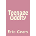 Teenage Oddity