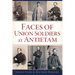 Faces of Union Soldiers at Antietam