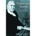 Prophetess of Health: A Study of Ellen G. White