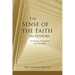 The Sense of the Faith in History: Its Sources, Reception, and Theology