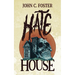 Hate House