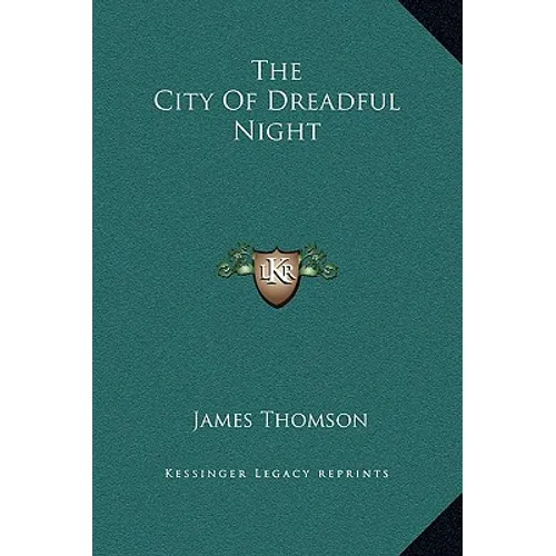 The City Of Dreadful Night