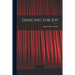 Dancing for Joy