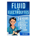 Fluid and Electrolytes: 24 Hours or Less to Absolutely Crush the NCLEX Exam!