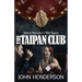 The Taipan Club: Simon Webster's fifth fiasco