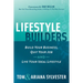 Lifestyle Builders: Build Your Business, Quit Your Job, and Live Your Ideal Lifestyle