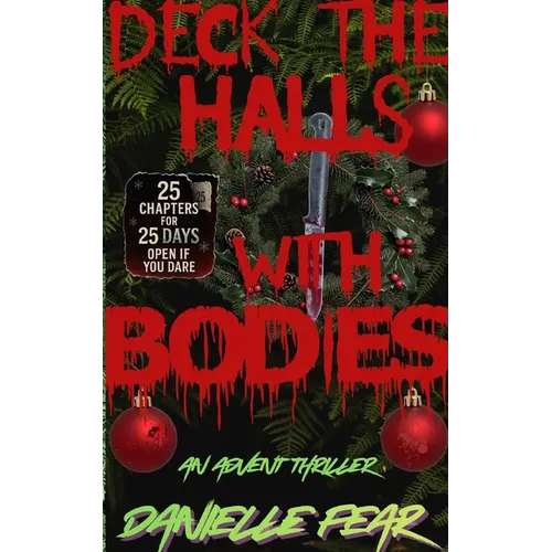 Deck the Halls with Bodies