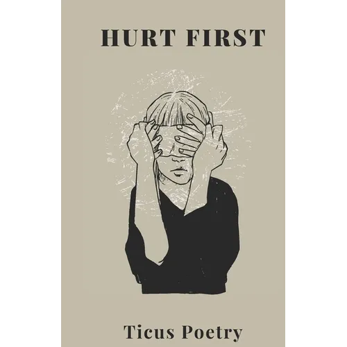 Hurt first