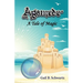 Agamede: A Tale of Magic