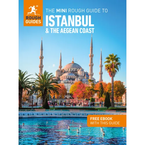 The Mini Rough Guide to Istanbul and the Aegean Coast: Travel Guide with eBook