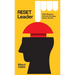 RESET Leader: Shift Mindsets, Activate Strategy, Deliver Results