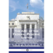 The ABC of the Federal Reserve System: Why the Federal Reserve System Was Called Into Being, the Main Features of Its Organization, and How It Works