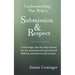 Understanding The Wife's Submission and Respect