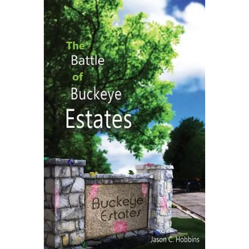The Battle of Buckeye Estates