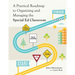 A Practical Roadmap to Organizing and Managing the Special Ed Classroom