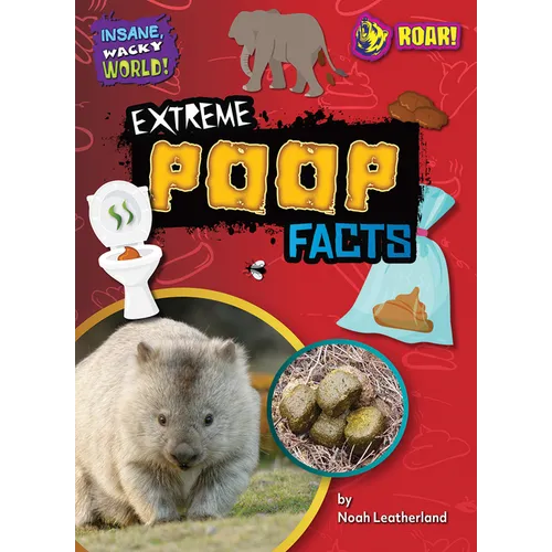 Extreme Poop Facts