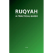 Ruqyah: A Practical Guide